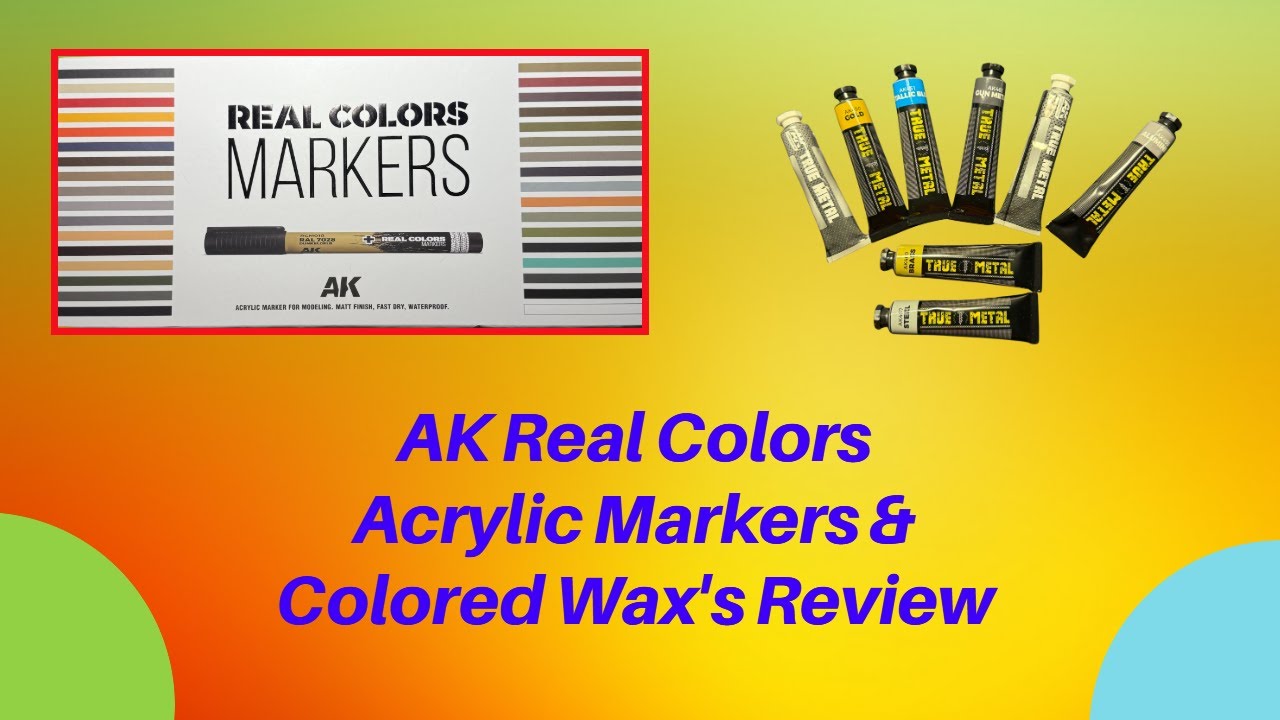 IPMS/USA  - Review- AK Interactive Colored Wax's and Real Colors Acrylic Markers.