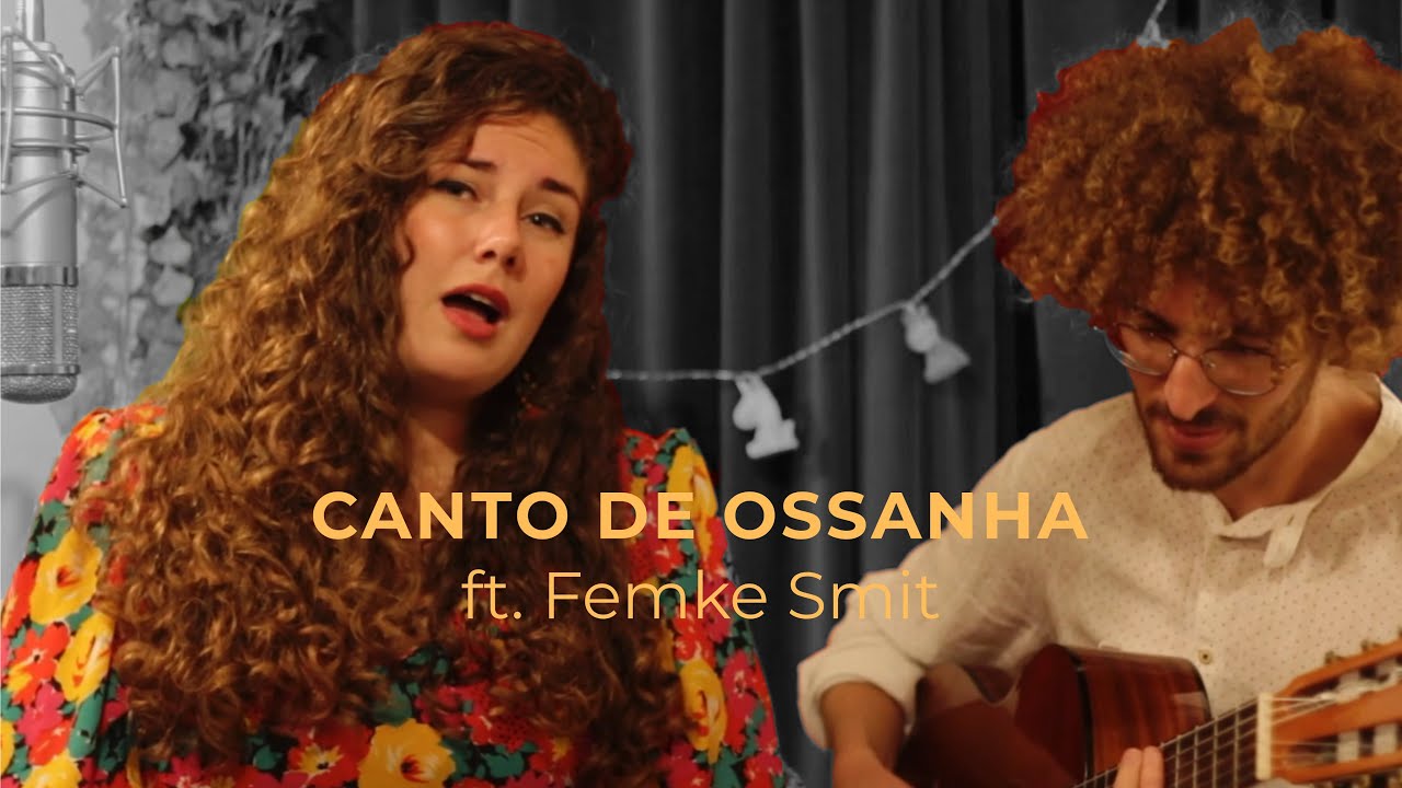 Canto de Ossanha | Baden Powell | ft. Femke Smit (Holanda) COVER