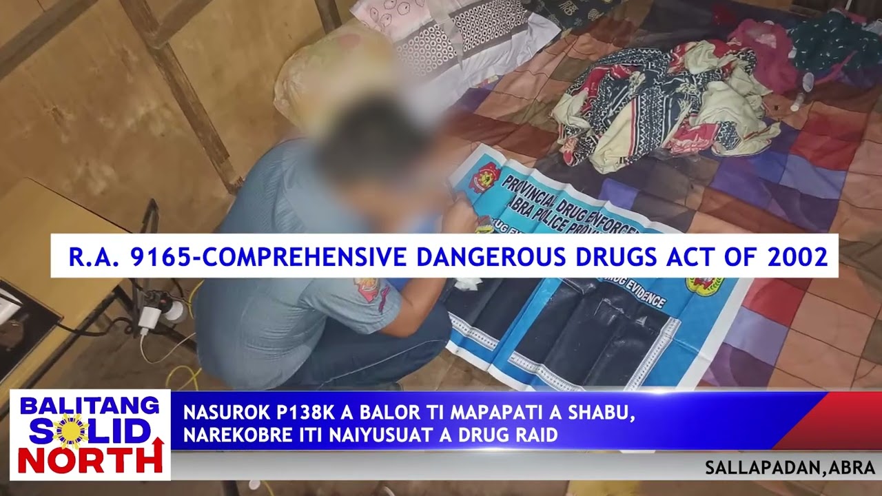 ABRA: Nasurok P138K a balor ti mapapati a shabu, narekobre iti naiyusuat a drug raid iti Sallapadan