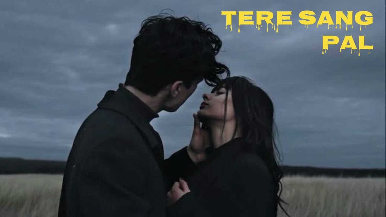 Tere sang pal || love song || Bolly Music @LoveSongOfficial