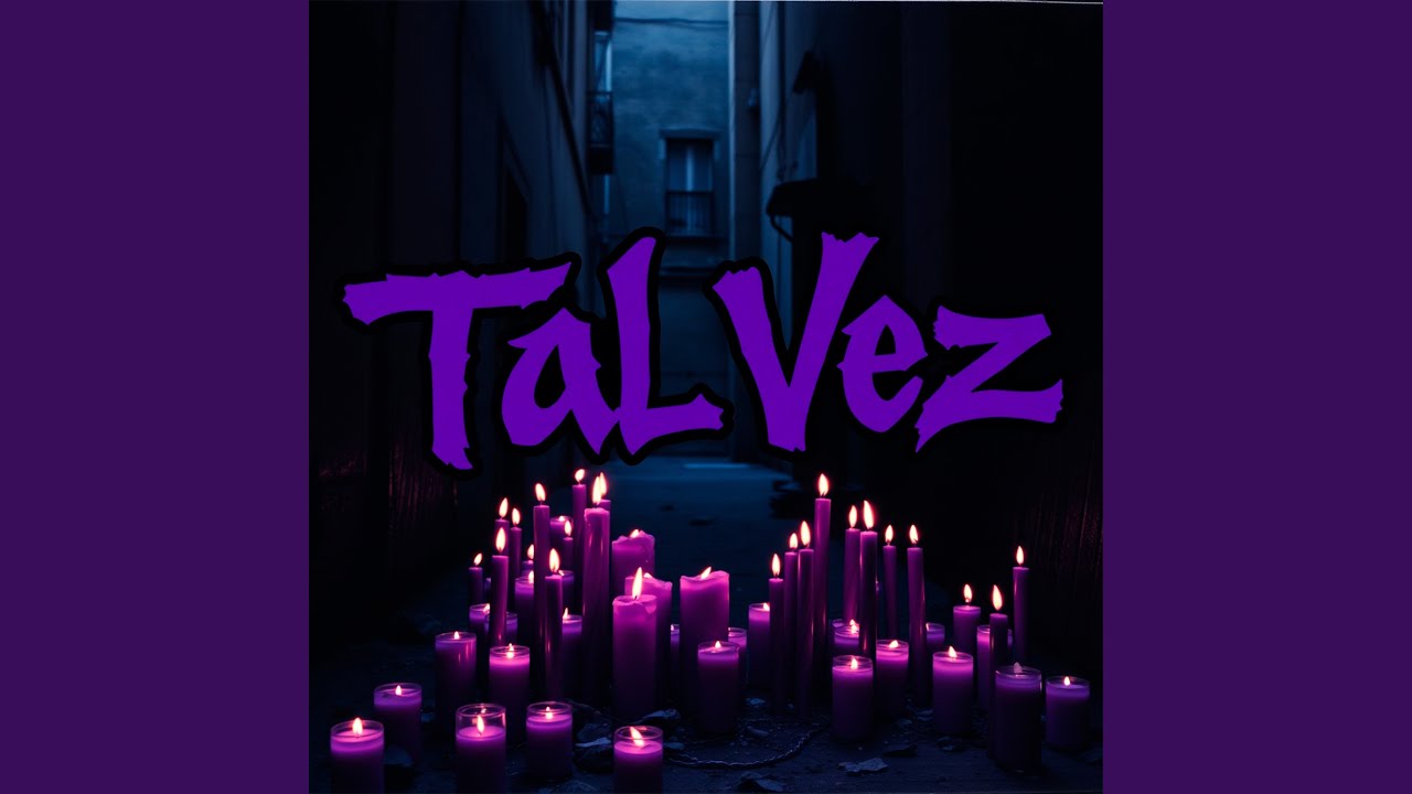 Tal Vez
