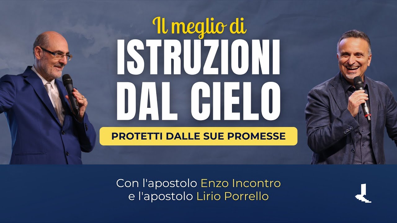 Il meglio di Istruzioni dal cielo | Protetti dalle Sue promesse | Enzo Incontro & Lirio Porrello