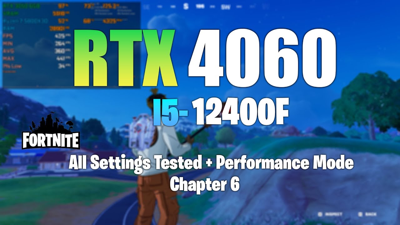 RTX 4060 + I5 12400F : Fortnite in 2025