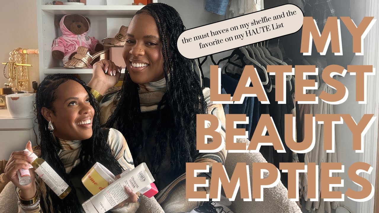 MY LATEST BEAUTY EMPTIES!