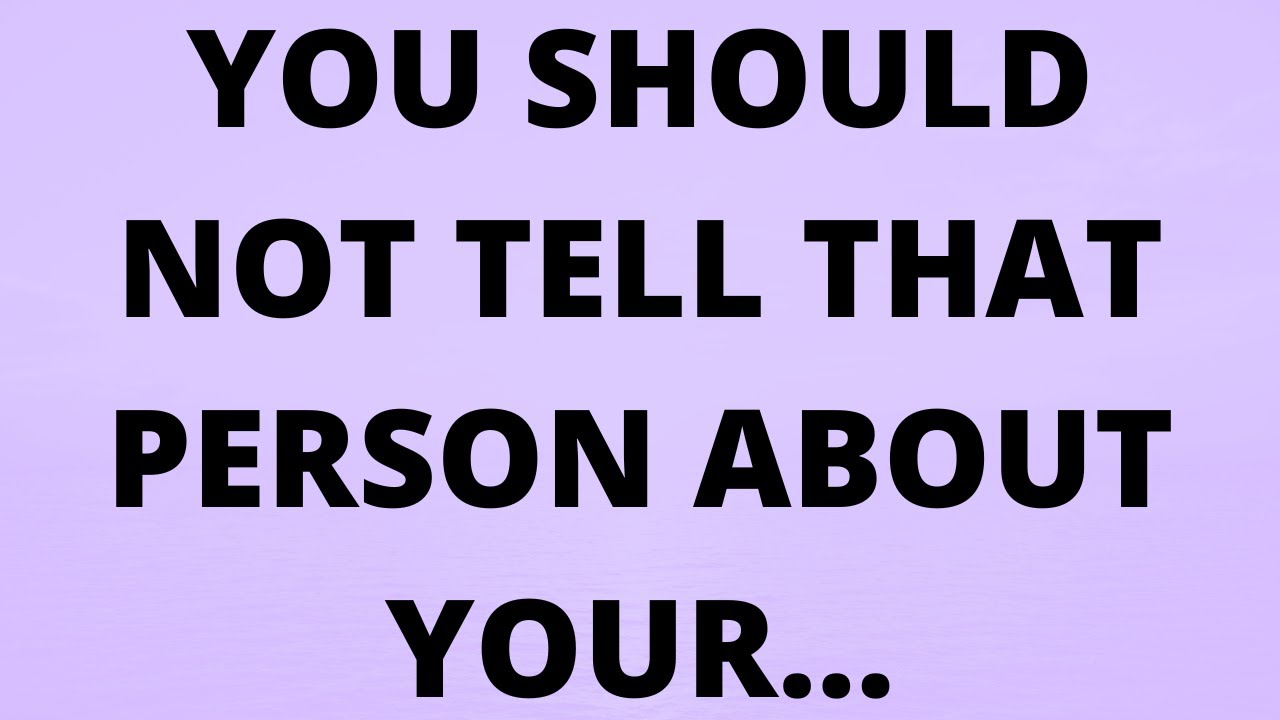 💌 This person must NOT be told about your b...