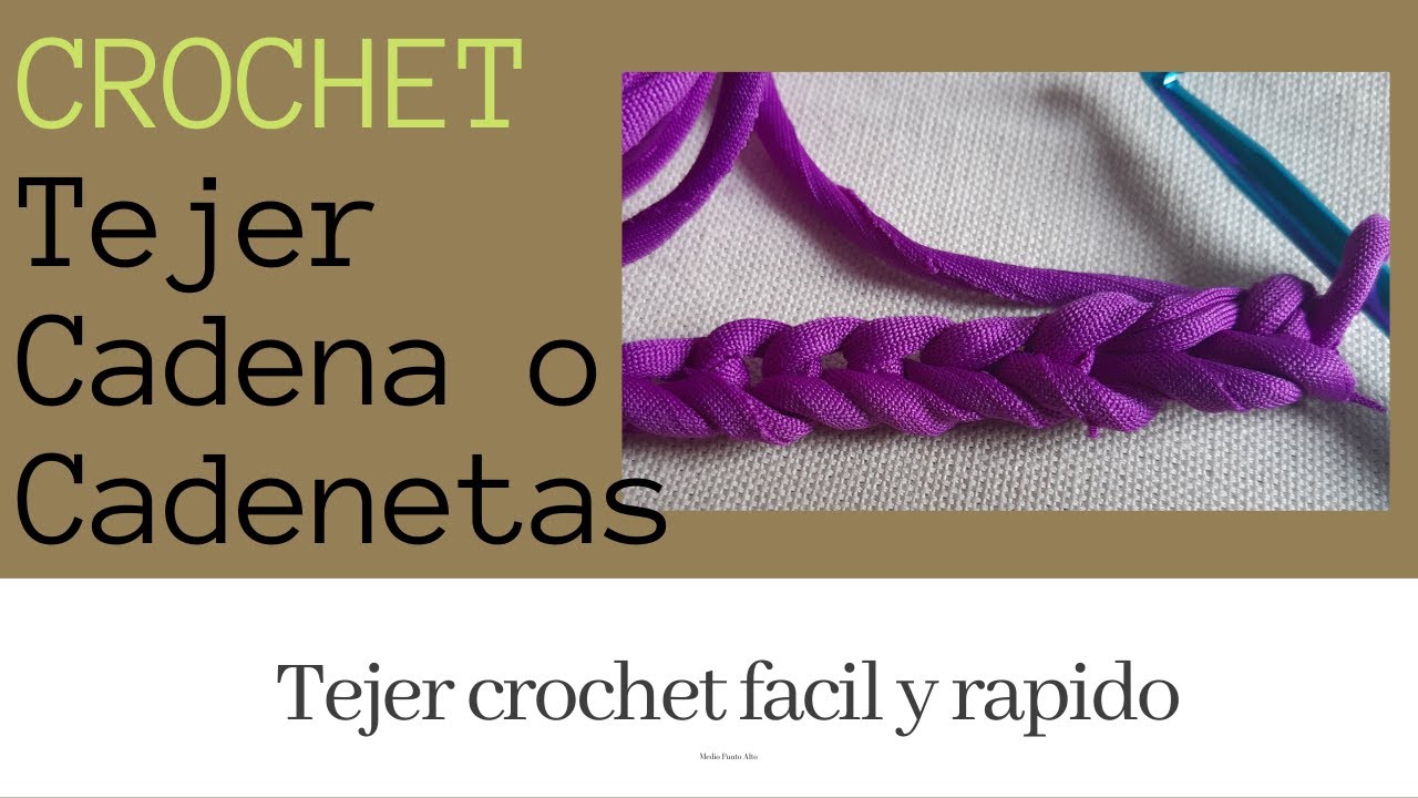 Tejer crochet  Cadeneta  💗