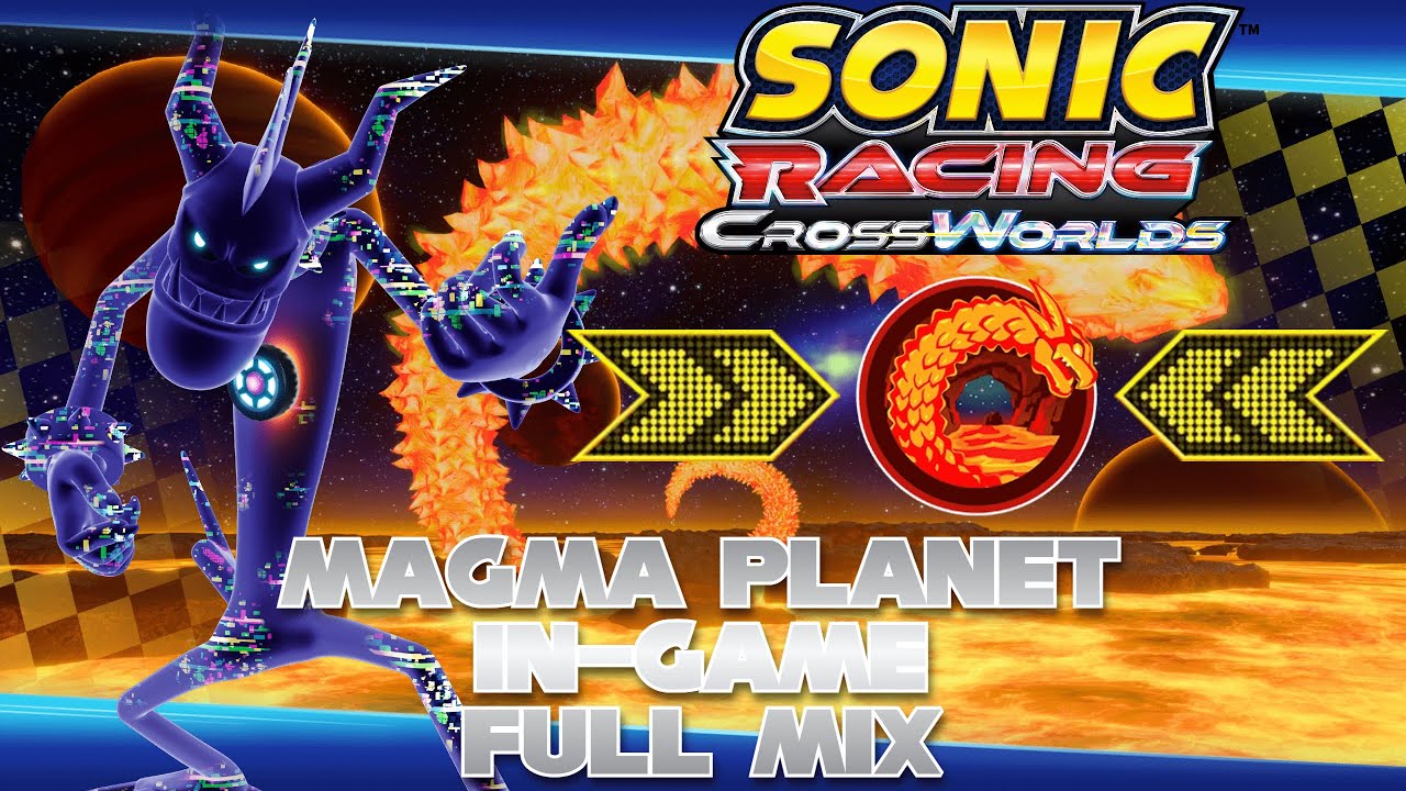 Sonic Racing: CrossWorlds OST | Magma Planet [Complete Full In-Game Mix]