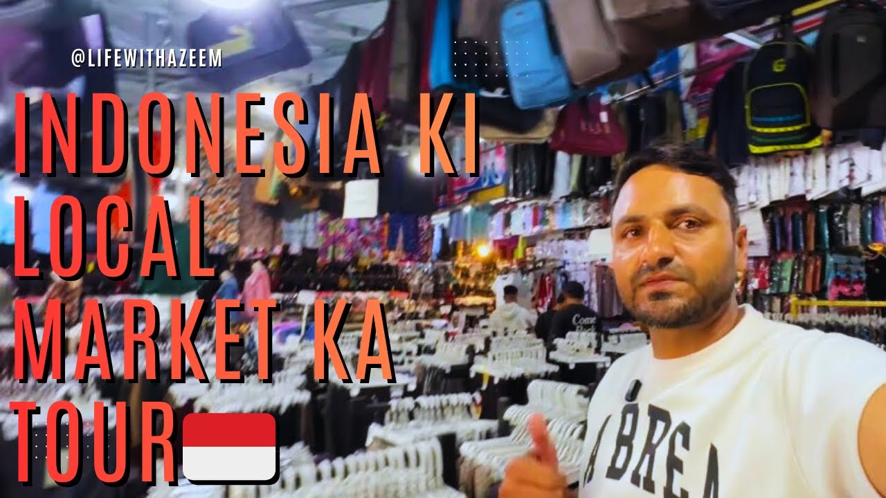 Indonesia Ki Sabse Busy Market Ka Tour! 🇮🇩