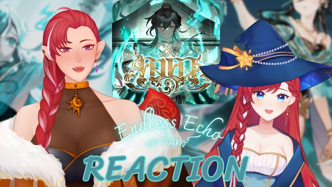 [ Reaction ] ดวงวิญญาณ โทษทัณฑ์ มนตรา : คงคา (Endless Echo) - เอวารินทร์