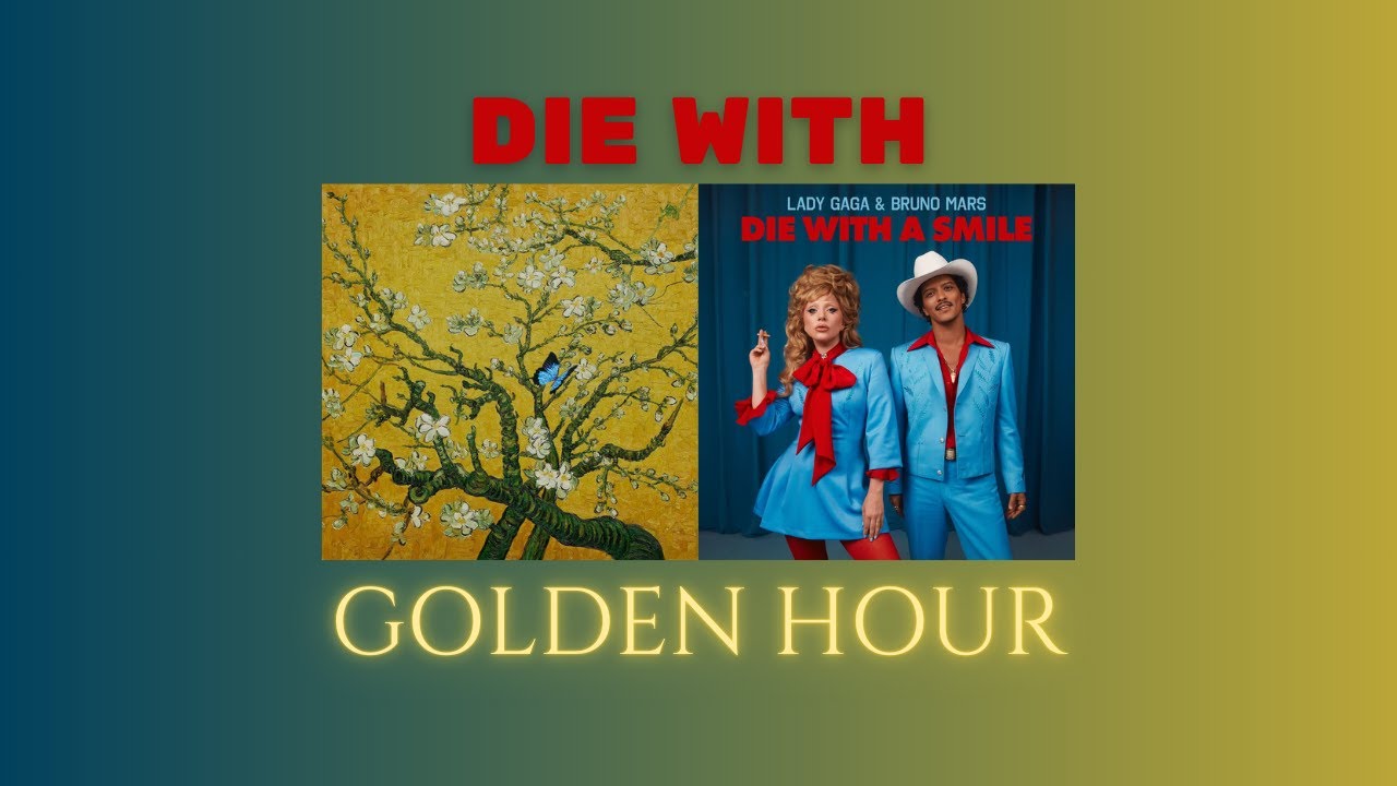 Die with a Smile x Golden Hour (Bruno Mars, Lady Gaga, JVKE Mashup)