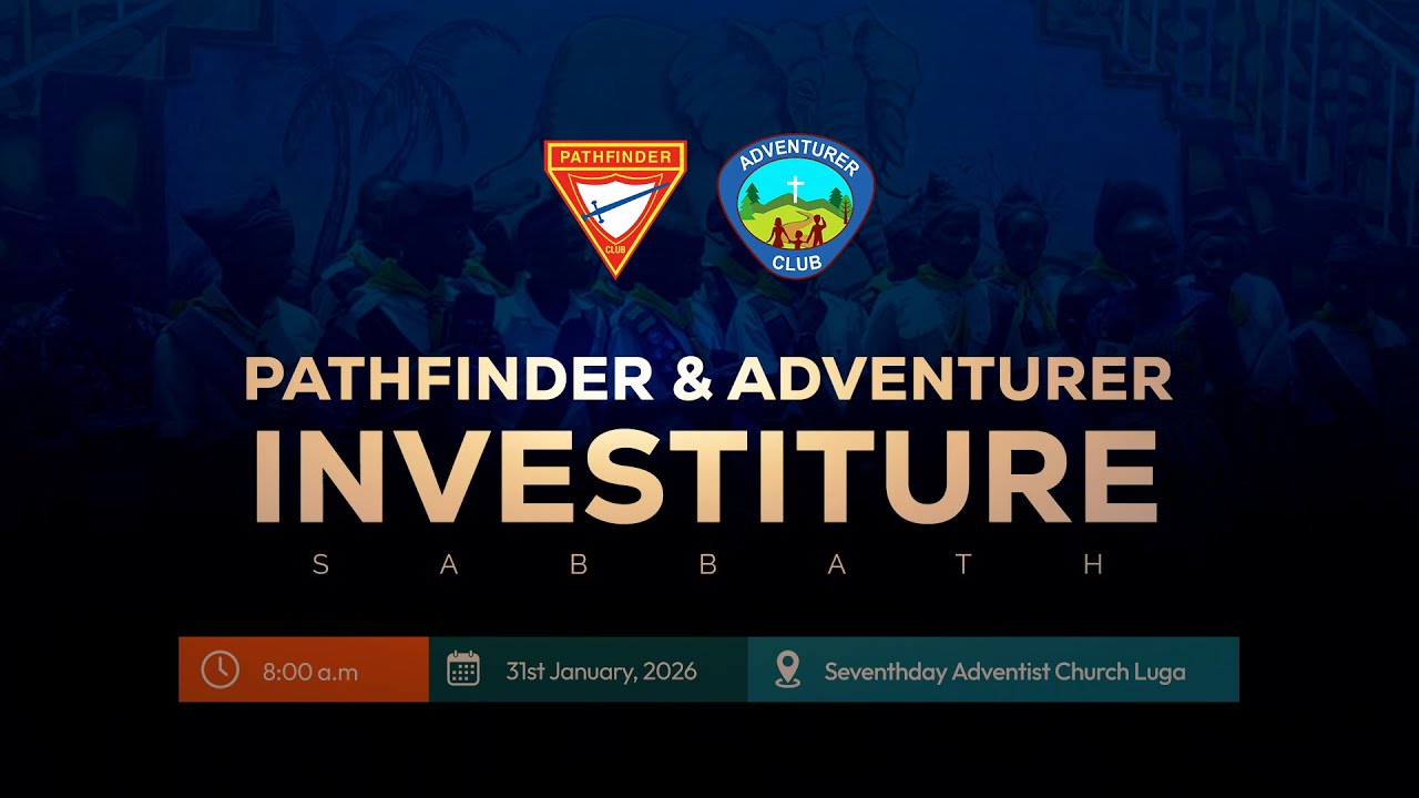 SEVENTHDAY ADVENTIST CHURCH LUGA  ADVENTURES AND PATHFINDERS INVESTITURES SABBAT