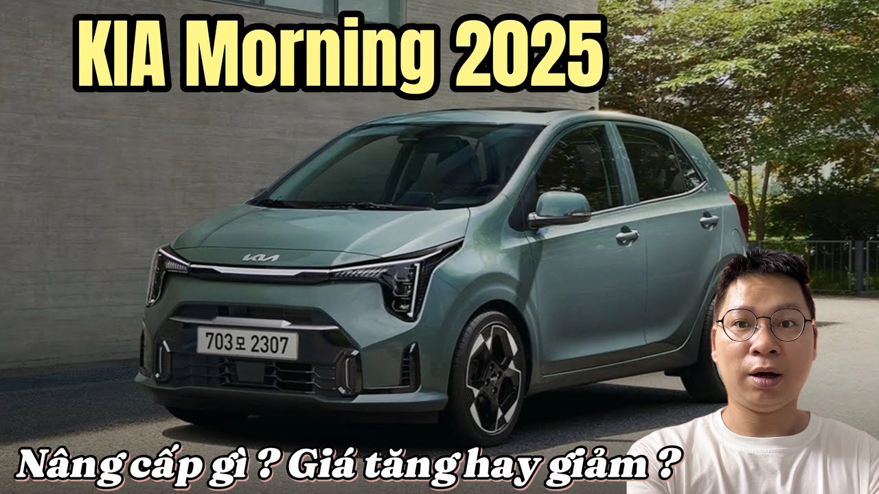 Kia Morning 2025 - Đẹp, an toàn hơn, Giá chỉ từ 260tr ?