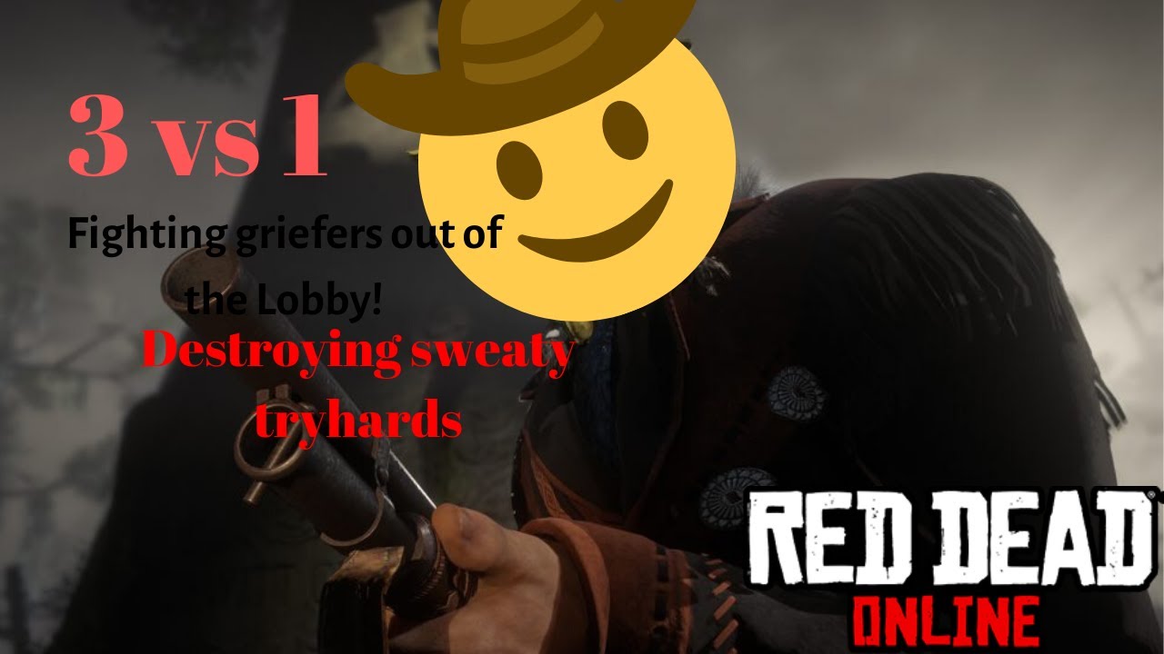 Red dead online|3v1 Fighting tryhard griefers until they leave the lobby