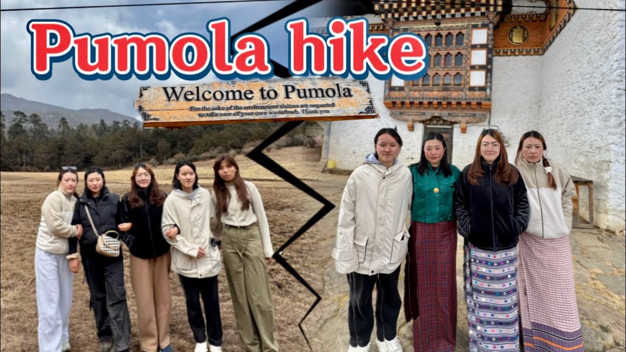 Thimphu pumola hiking vlog: A long day hike to Pumola with my squads🥰