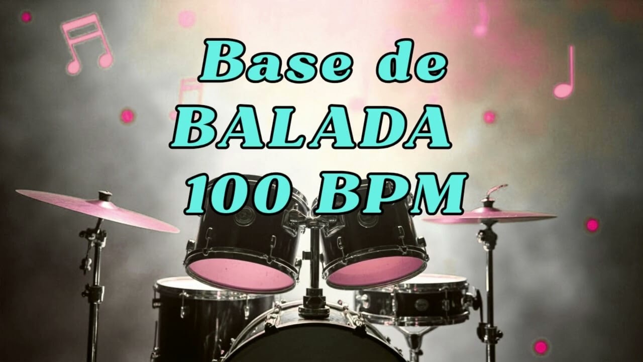 BASE BALADA 100 BPM