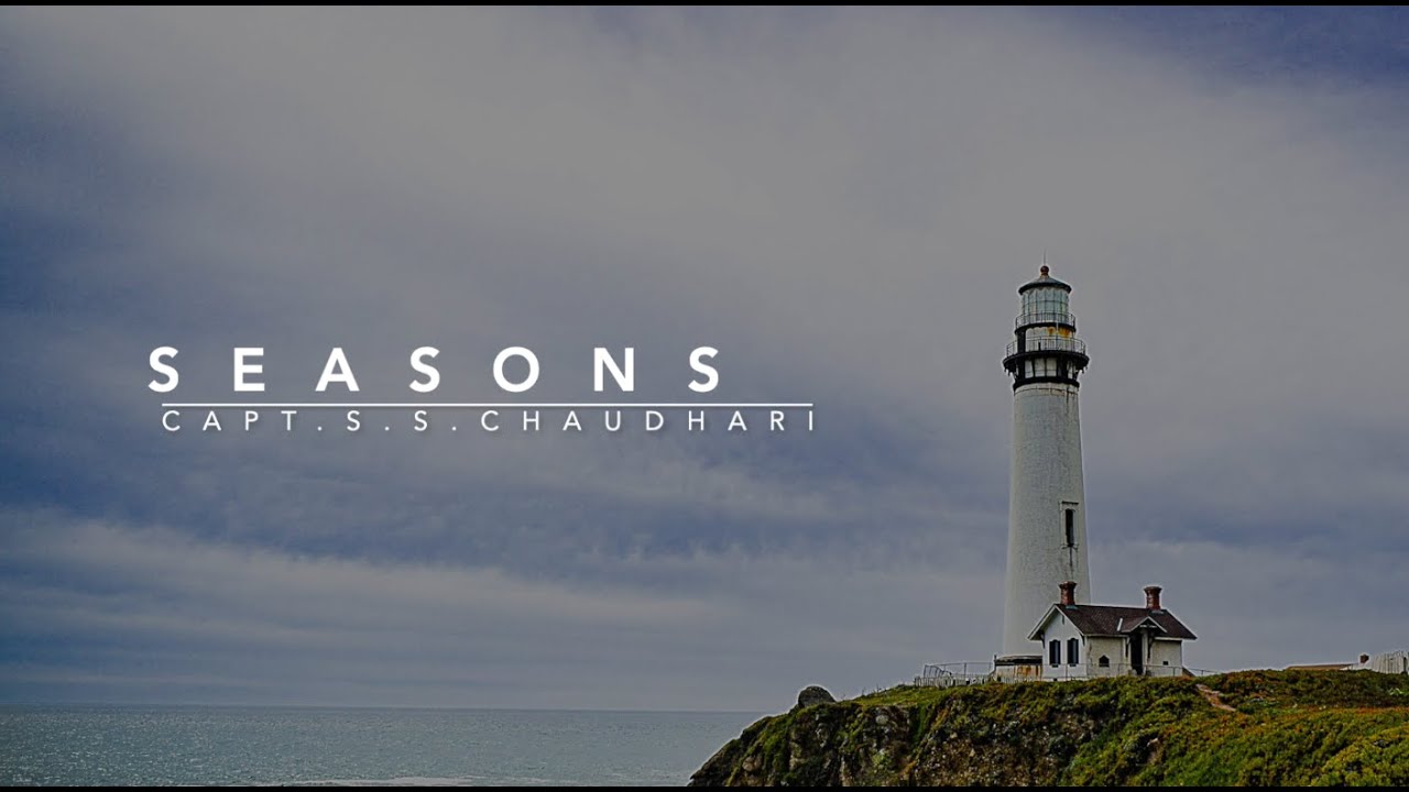 Seasons | Capt.S.S.Chaudhari