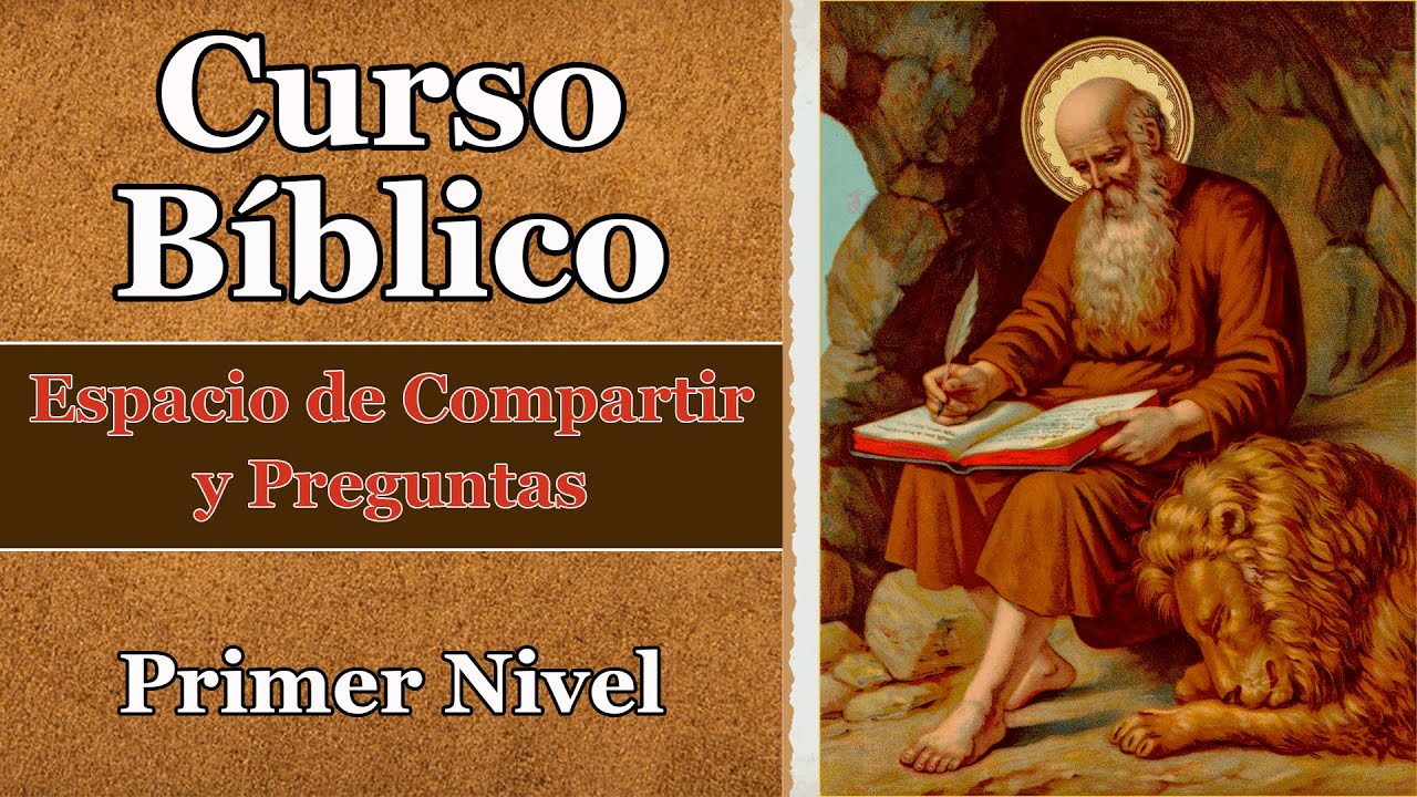 Espacio de Compartir y resolver algunas dudas | Curso Bíblico Católico 📖 | Nivel 1
