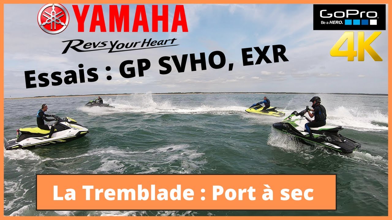 Jet Ski La tremblade : essais gp svho + exr
