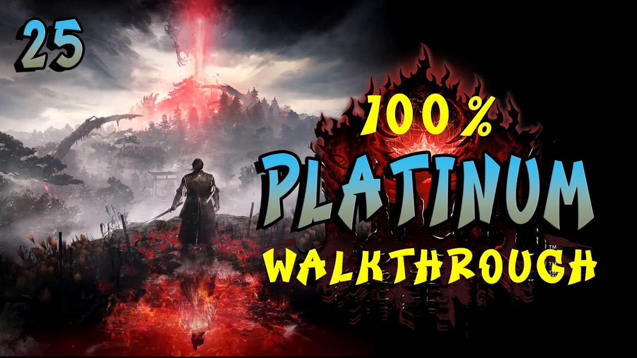NIOH 3 - 100% Walkthrough 25/x- Platinum Trophy Guide