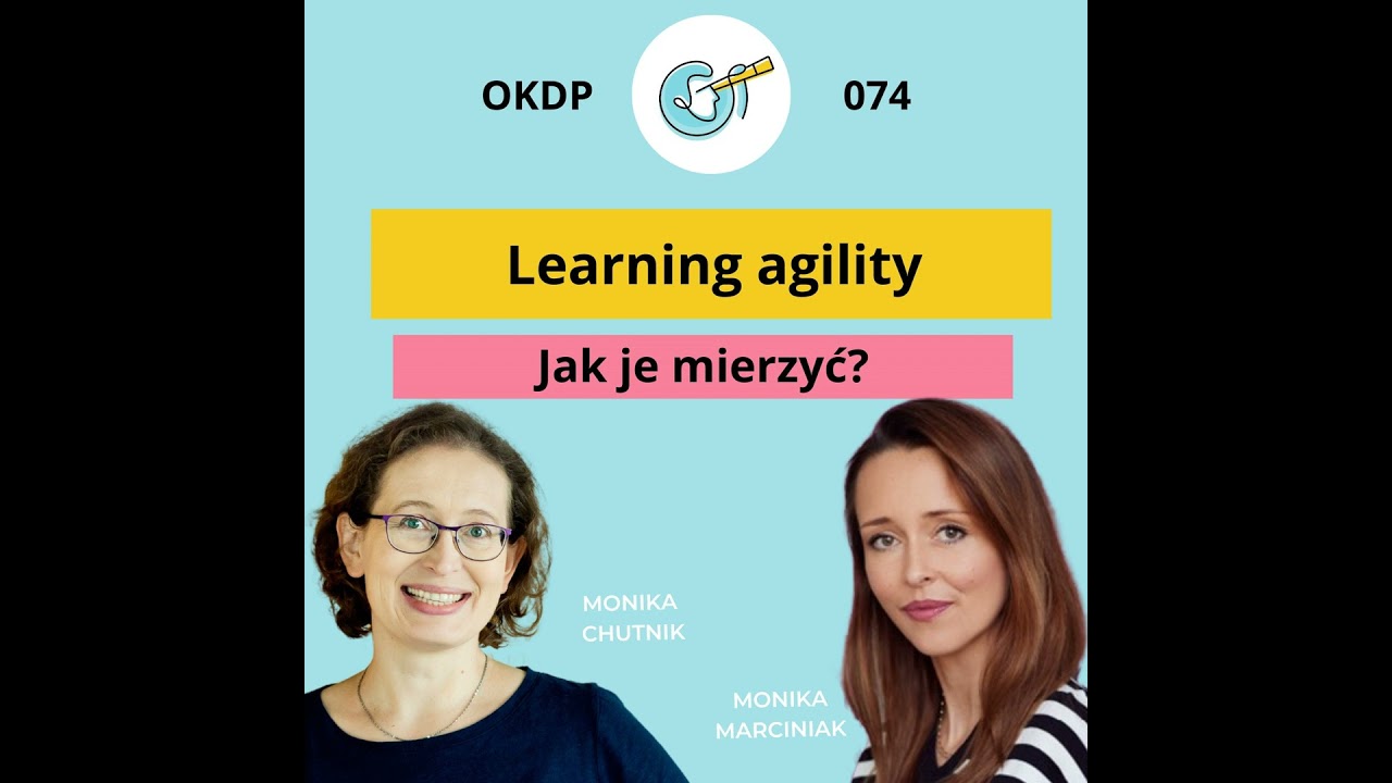 Learning agility - jak je mierzyć? - OKDP 074