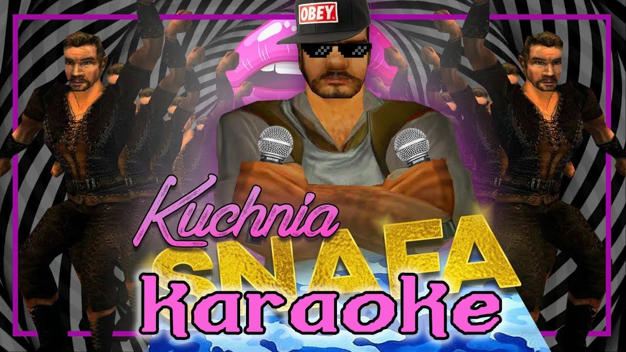 Kuchnia Snafa (@Kistru) - Gothic Karaoke