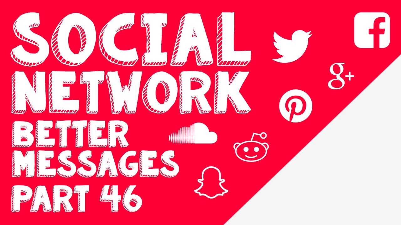 New Social Network - Part 46 - Better Messages