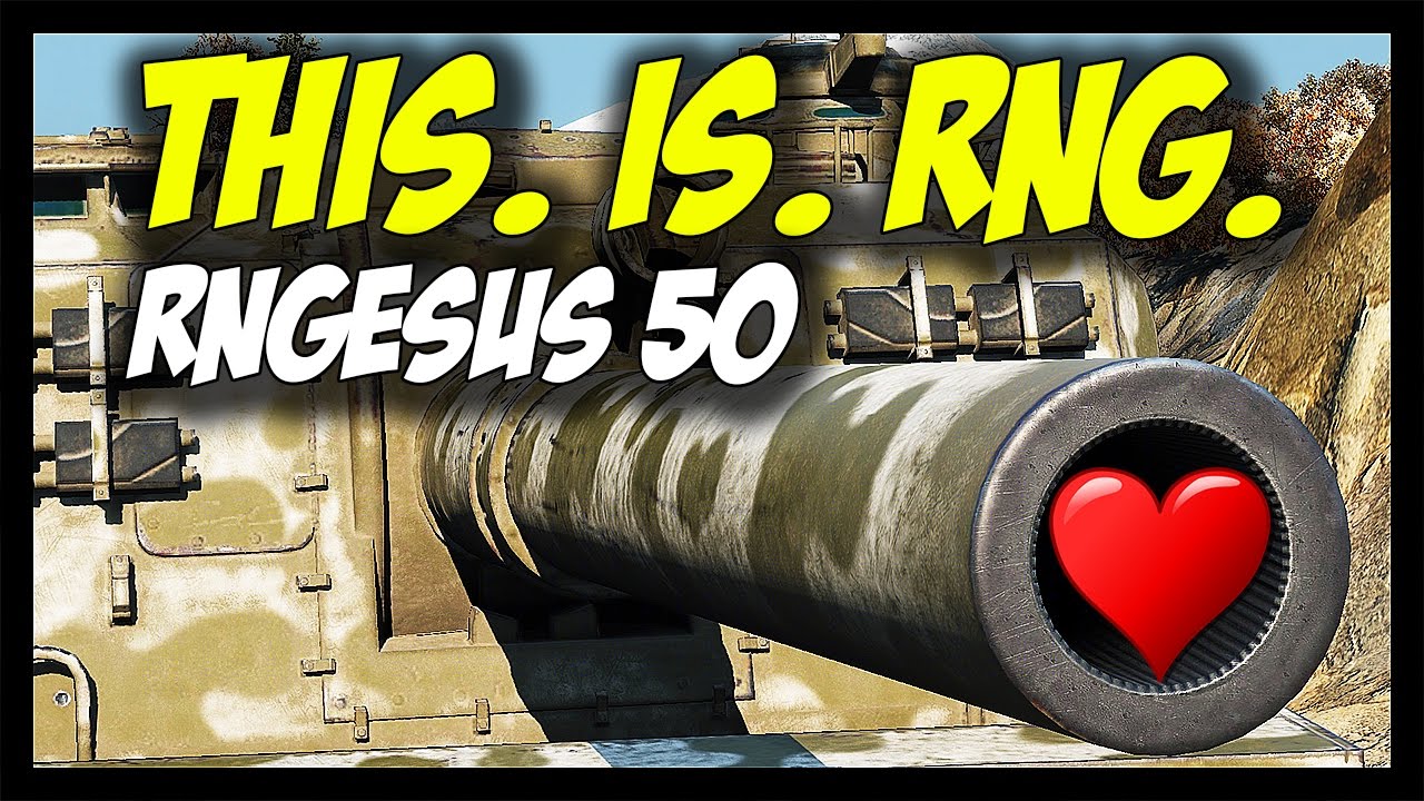 ► THIS. IS. RNG. - World of Tanks: RNGesus #50