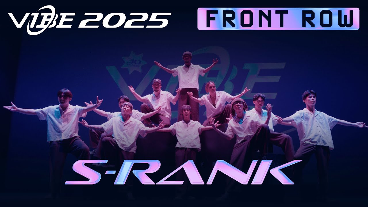 S-Rank | VIBE 2025 [@Vibrvncy Front Row 4K]