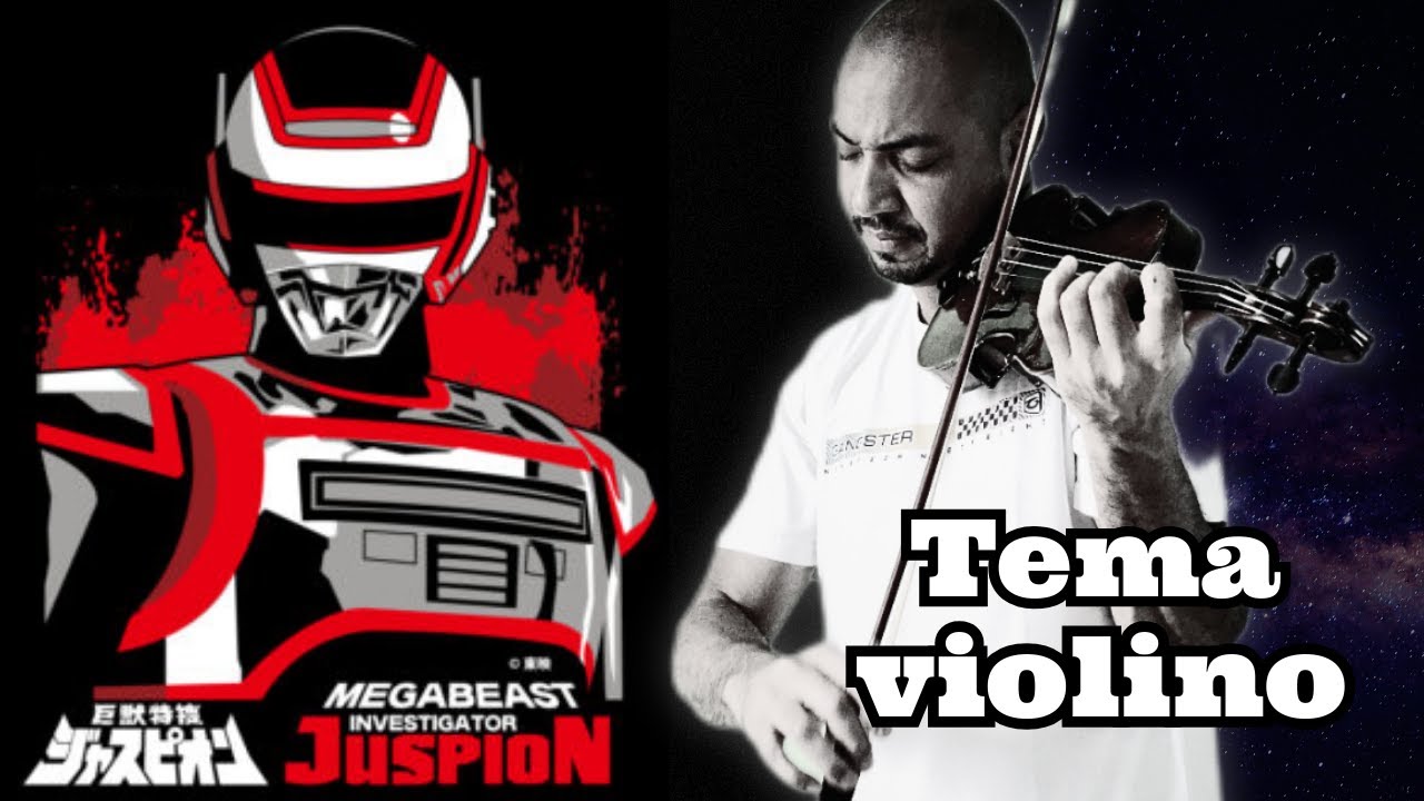 JASPION - Tema de Abertura 』OP - Violino《ESPECIAL #10》