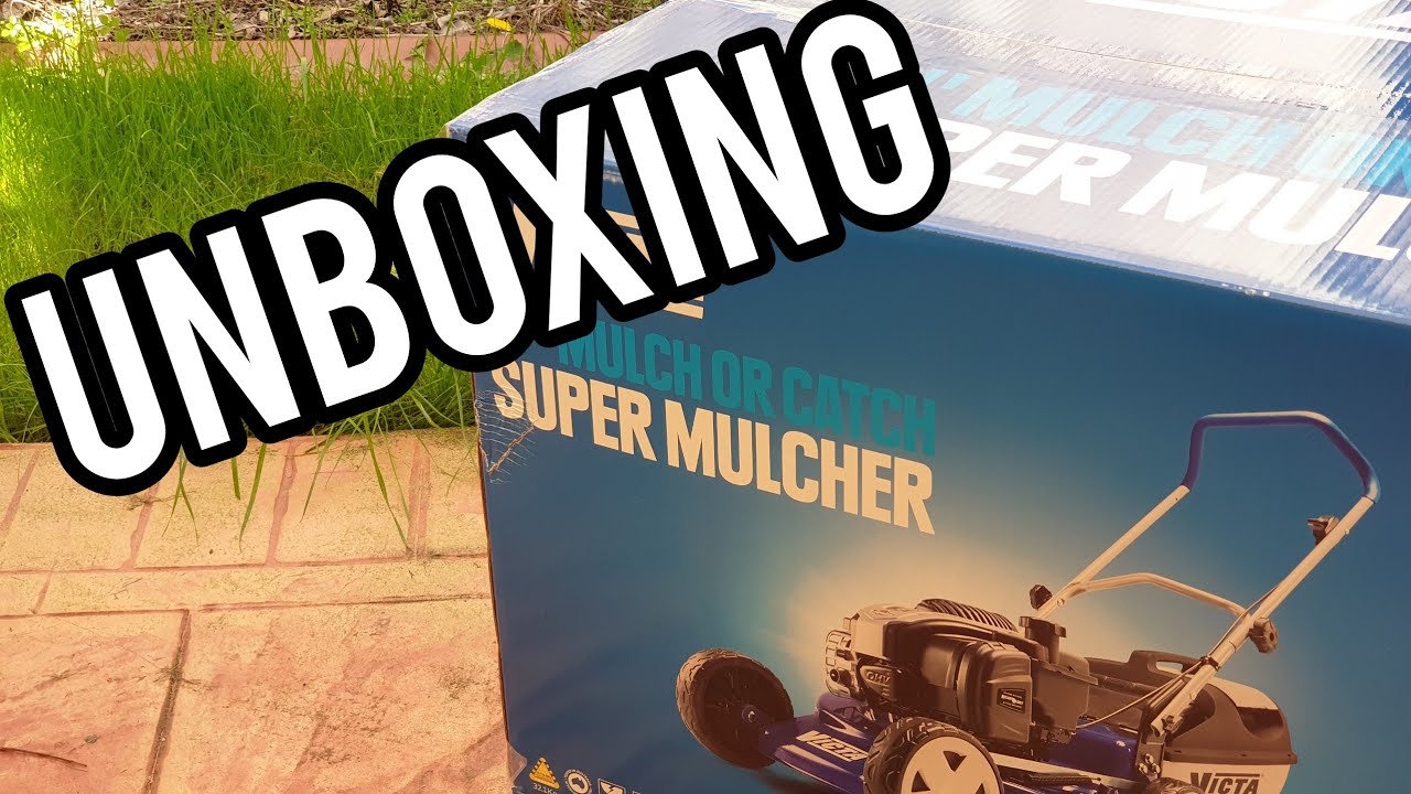 UNBOXING VICTA SUPER MULCHER LAWNMOWER