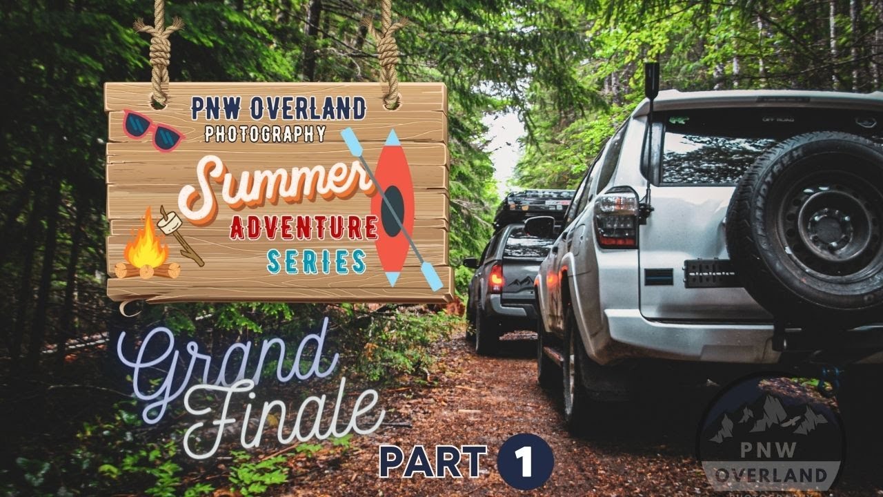 Summer Adventure Series Finale: Part 1