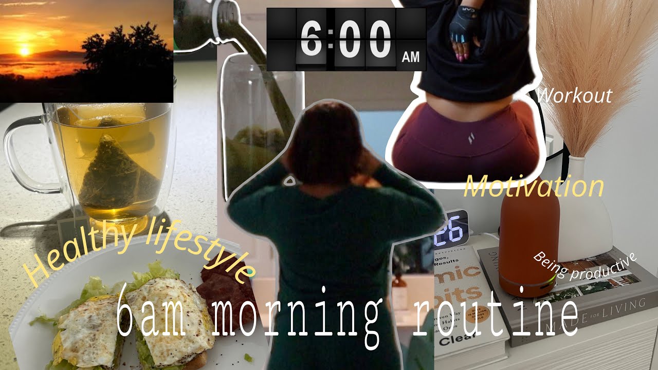 6AM MORNING ROUTINE : productive morning routine, forming healthy habits for the new year