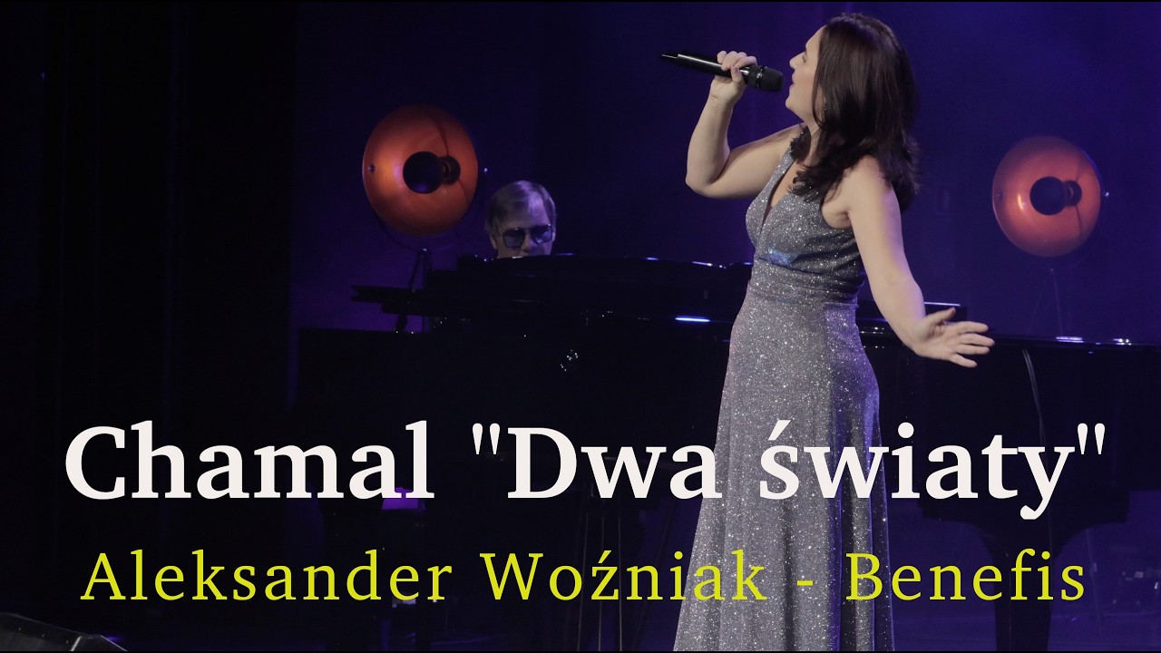 Benefis 35-lecia pracy twórczej Aleksandra Woźniaka - Dwa Światy (Chamal)