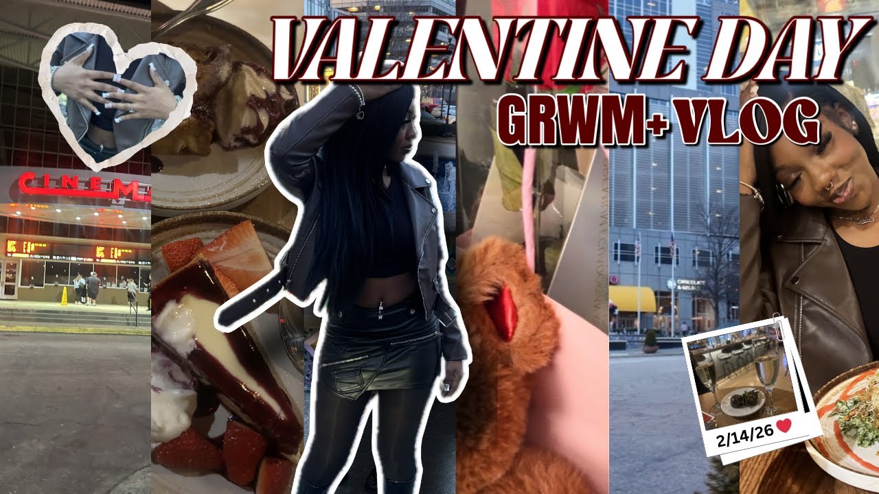 VALENTINE DAY vlog + GRWM 🖤❤️