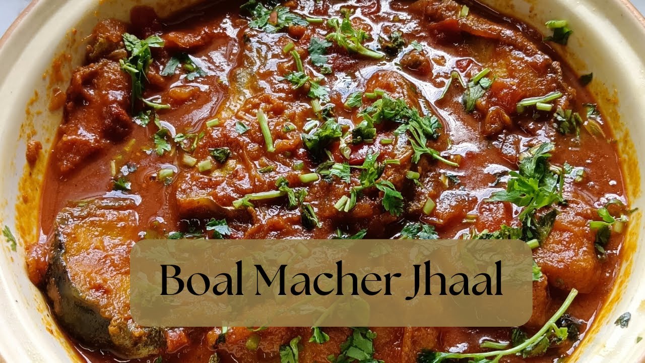 Boal Macher Jhaal recipe