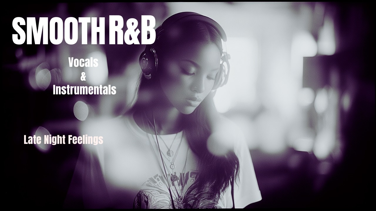 Vocals & Instrumentals Vol.11 ✨ | Late Night R&B for Vulnerability, Desire & Quiet Decisions