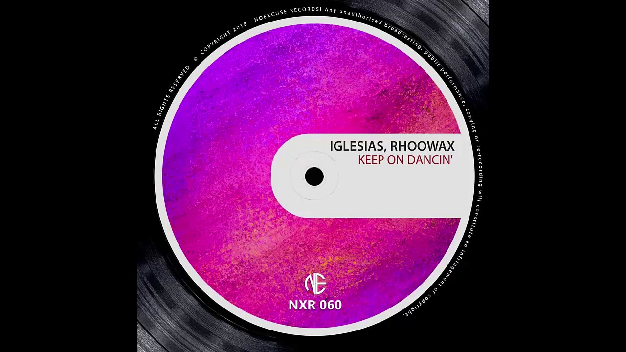 Rhoowax, Iglesias - Keep On Dancin