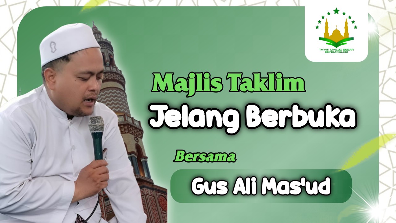 Live Kajian Spesial Jelang Berbuka 24 Ramadhan 1447 H | Bersama Gus Ali Mas'ud