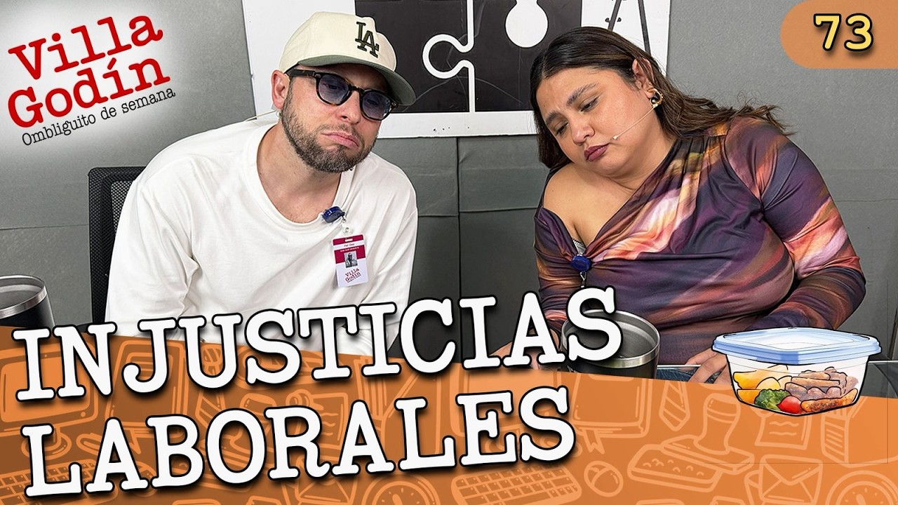 EP.73 I INJUSTICIAS LABORALES