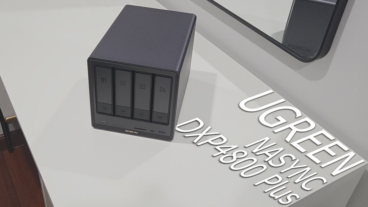 Checking out the UGREEN Nasync DXP4800 Plus