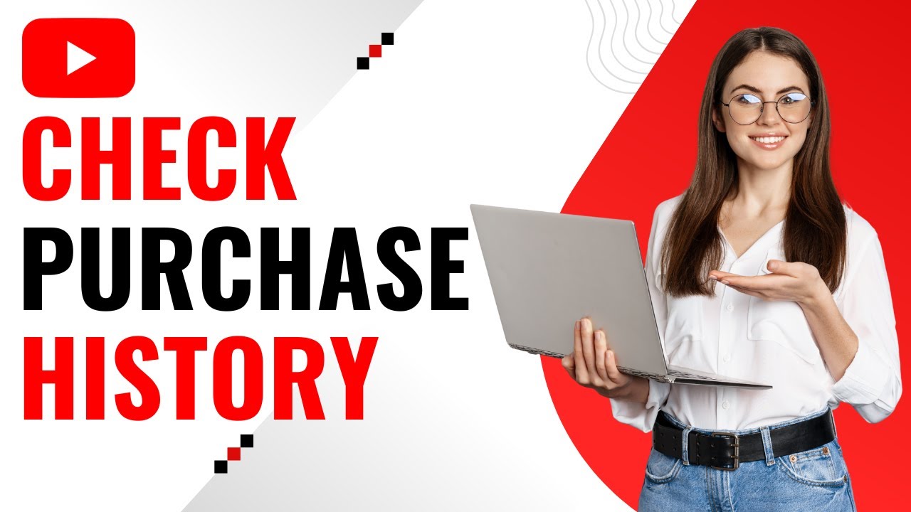 How to Check Your YouTube Purchase History (Movies, Memberships & More)