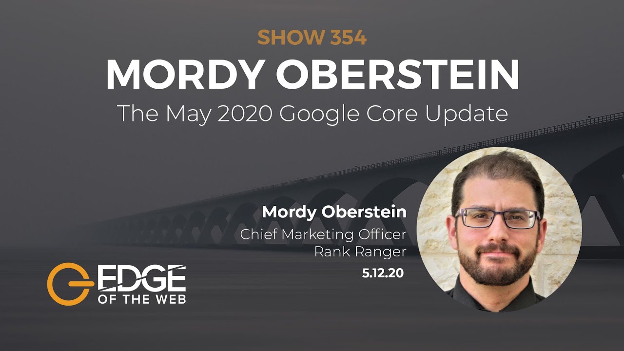 354 | The May 2020 Google Core Update with Mordy Oberstein