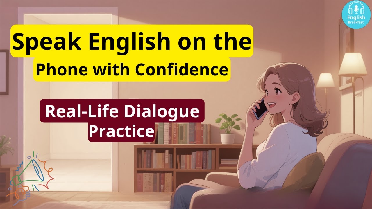 Speak English on the Phone with Confidence |  Real-Life Dialogue Practice | Sound Natural & Fluent