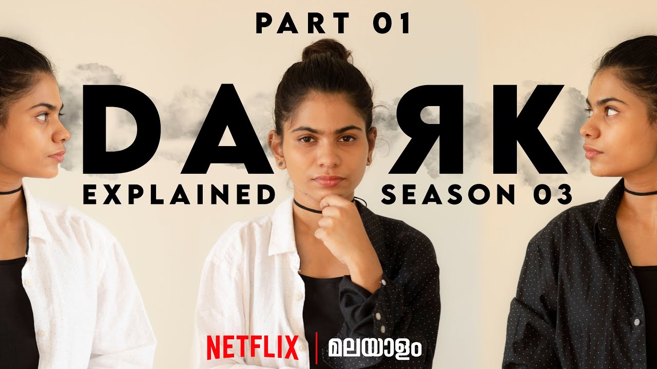 Dark Season 3 Explained in Malayalam | Part 01 | Dark Season 3 Review and Explanation | Netflix