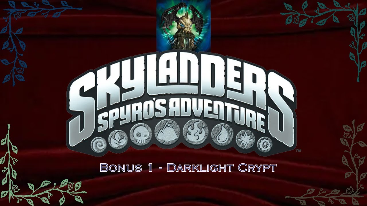 Darklight Crypt Part 2 - Skylanders Spyro's Adventure
