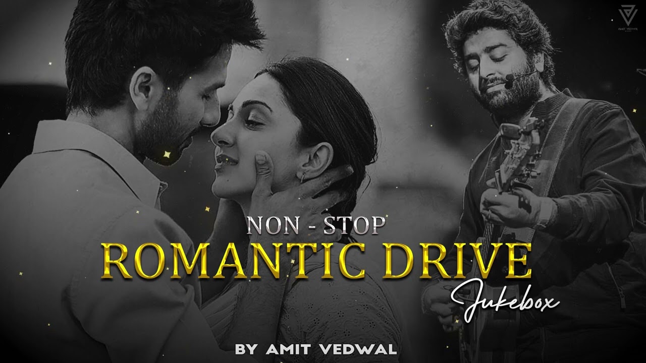 Non-Stop Romantic Drive Jukebox | Road-Trip Jukebox | 2024 | Amit Vedwal Visuals