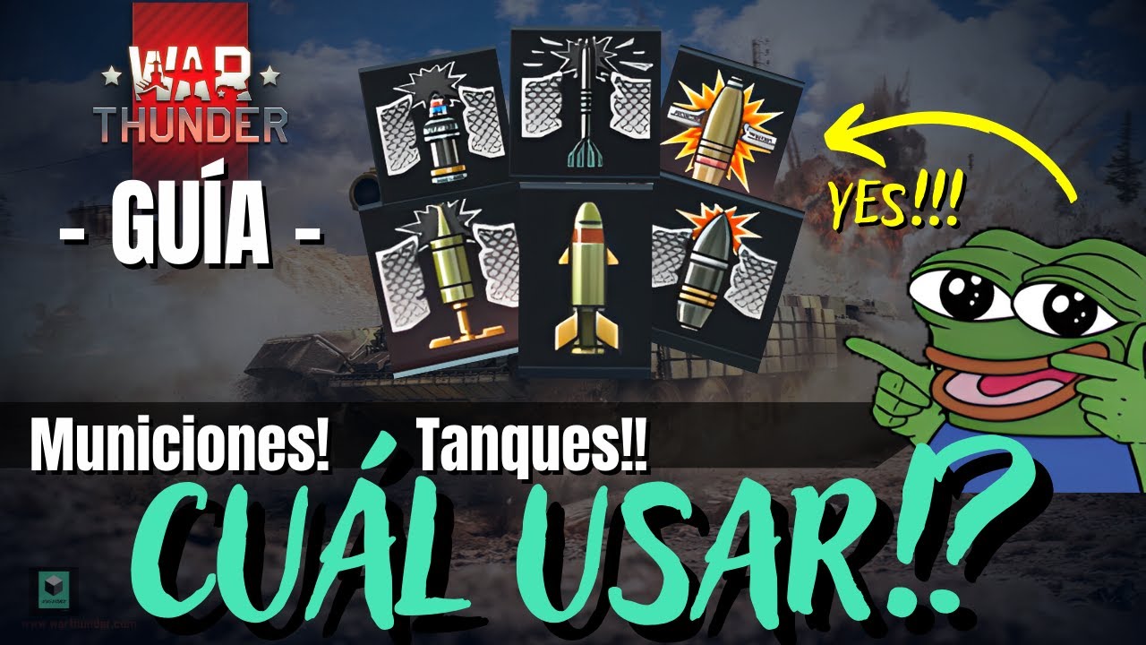 CUÁL MUNICIÓN DEBERÍAS USAR!? 😎🔥 l - GUÍA - l WAR THUNDER