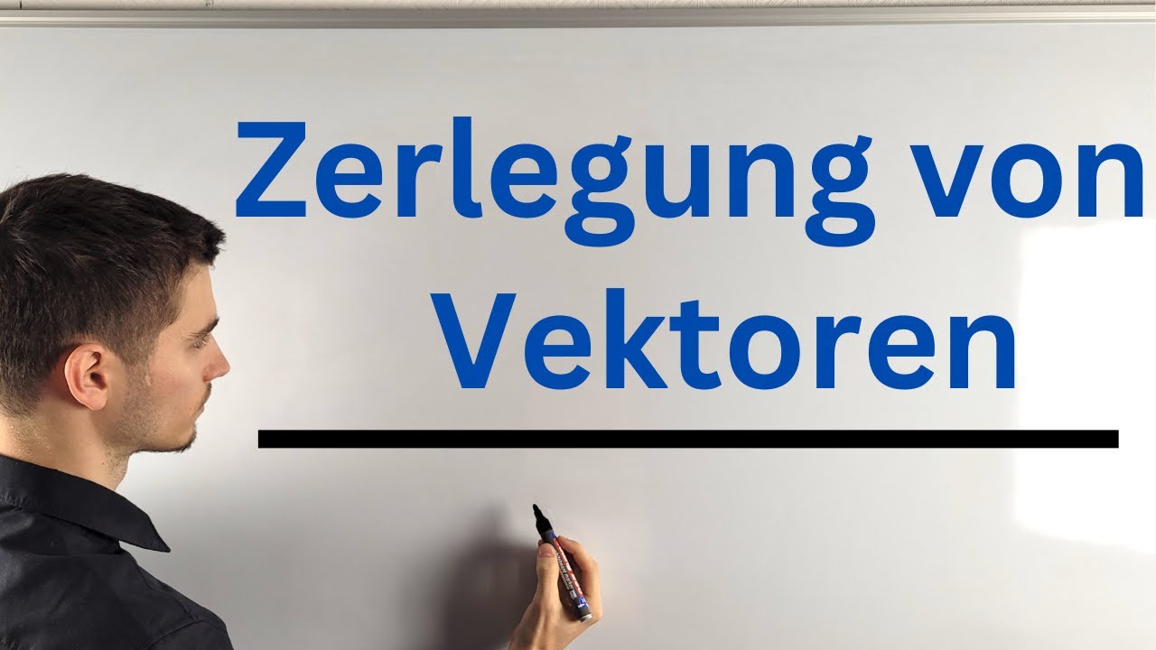 Zerlegung von Vektoren