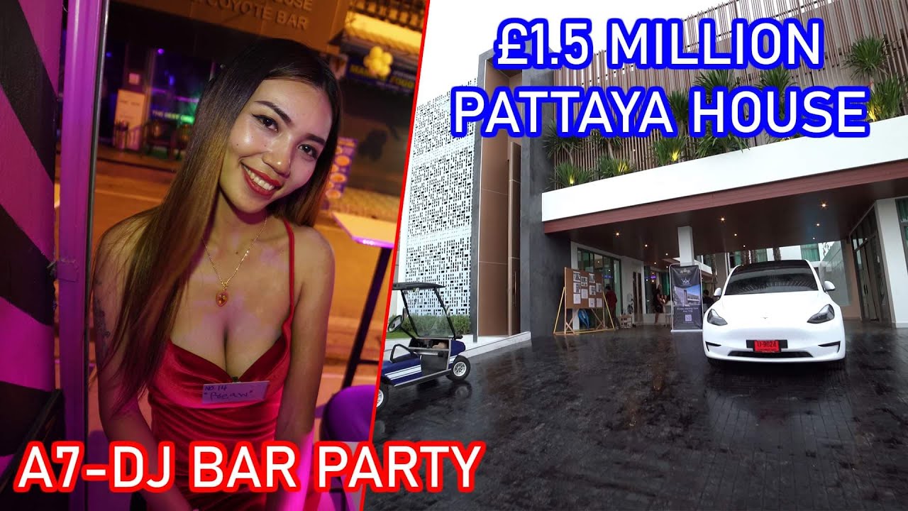 Pattaya's £1.5 Million  Mansions For Sale & A7-DJ Bar Party