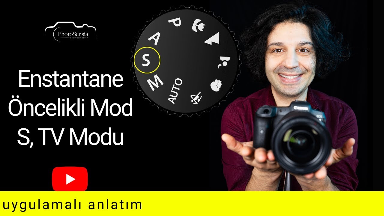 S ve TV Modları - Enstantane Öncelikli Mod Nedir? Nasıl Kullanılır?